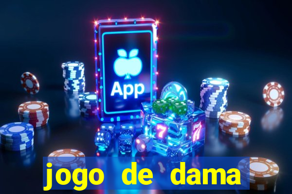 jogo de dama valendo dinheiro